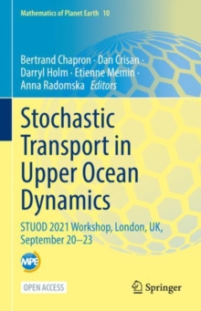 Stochastic Transport in Upper Ocean Dynamics : STUOD 2021 Workshop, London, UK, September 20-23