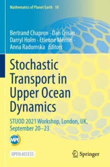 Stochastic Transport in Upper Ocean Dynamics : STUOD 2021 Workshop, London, UK, September 20-23