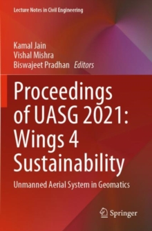 Proceedings of UASG 2021: Wings 4 Sustainability : Unmanned Aerial System in Geomatics