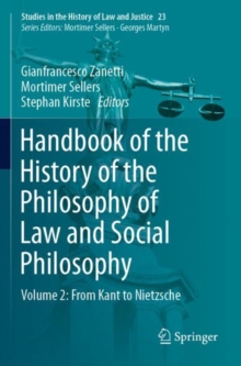 Handbook of the History of the Philosophy of Law and Social Philosophy : Volume 2: From Kant to Nietzsche
