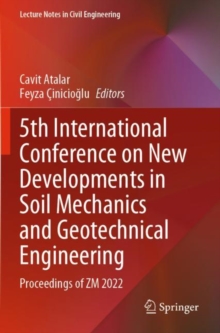 5th International Conference on New Developments in Soil Mechanics and Geotechnical Engineering : Proceedings of ZM 2022
