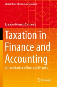 Taxation in Finance and Accounting : An Introduction to Theory and Practice