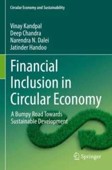 Financial Inclusion in Circular Economy : A Bumpy Road Towards Sustainable Development