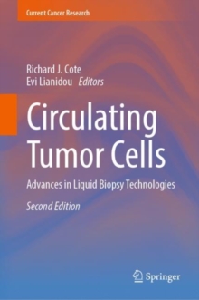 Circulating Tumor Cells : Advances in Liquid Biopsy Technologies