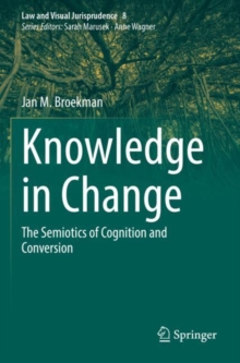 Knowledge in Change : The Semiotics of Cognition and Conversion