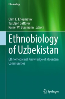 Ethnobiology of Uzbekistan : Ethnomedicinal Knowledge of Mountain Communities