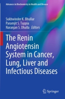 The Renin Angiotensin System in Cancer, Lung, Liver and Infectious Diseases