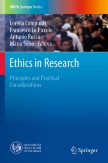 Ethics in Research : Principles and Practical Considerations