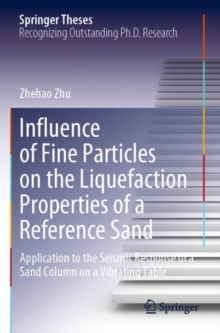 Influence of Fine Particles on the Liquefaction Properties of a Reference Sand : Application to the Seismic Response of a Sand Column on a Vibrating Table