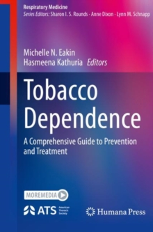 Tobacco Dependence : A Comprehensive Guide to Prevention and Treatment