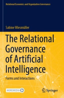The Relational Governance of Artificial Intelligence : Forms and Interactions