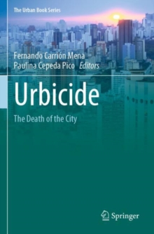 Urbicide : The Death of the City