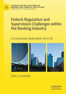 Fintech Regulation and Supervision Challenges within the Banking Industry : A Comparative Study within the G-20