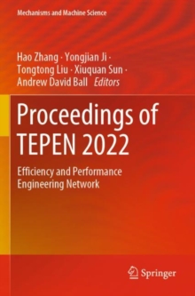 Proceedings of TEPEN 2022 : Efficiency and Performance Engineering Network