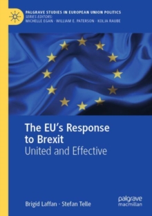 The EU's Response to Brexit : United and Effective