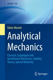 Analytical Mechanics : Classical, Lagrangian and Hamiltonian Mechanics, Stability Theory, Special Relativity