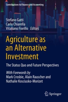 Agriculture as an Alternative Investment : The Status Quo and Future Perspectives