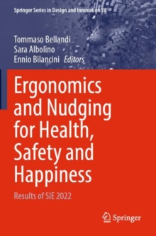 Ergonomics and Nudging for Health, Safety and Happiness : Results of SIE 2022