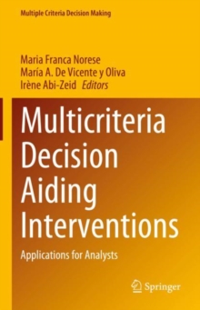 Multicriteria Decision Aiding Interventions : Applications for Analysts