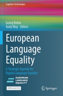 European Language Equality : A Strategic Agenda for Digital Language Equality