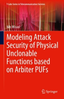 Modeling Attack Security of Physical Unclonable Functions based on Arbiter PUFs
