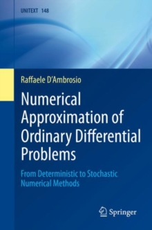 Numerical Approximation of Ordinary Differential Problems : From Deterministic to Stochastic Numerical Methods