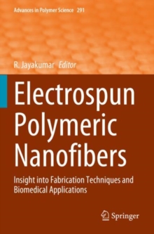 Electrospun Polymeric Nanofibers : Insight into Fabrication Techniques and Biomedical Applications