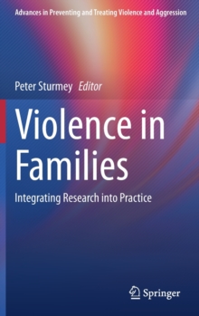 Violence in Families : Integrating Research into Practice
