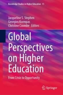 Global Perspectives on Higher Education : From Crisis to Opportunity