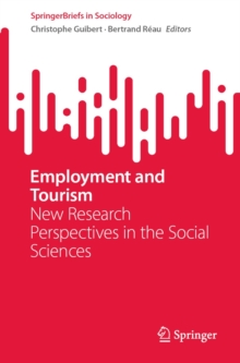 Employment and Tourism : New Research Perspectives in the Social Sciences
