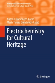 Electrochemistry for Cultural Heritage