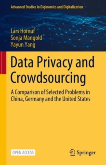 Data Privacy and Crowdsourcing : A Comparison of Selected Problems in China, Germany and the United States