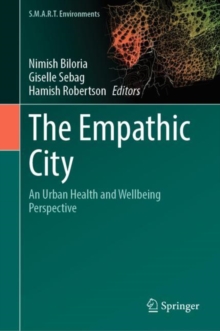 The Empathic City : An Urban Health and Wellbeing Perspective