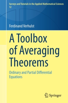 A Toolbox of Averaging Theorems : Ordinary and Partial Differential Equations
