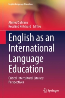 English as an International Language Education : Critical Intercultural Literacy Perspectives