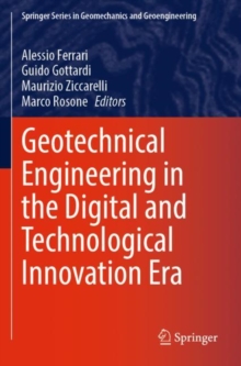 Geotechnical Engineering in the Digital and Technological Innovation Era