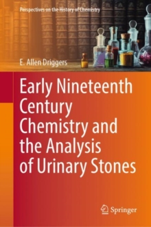 Early Nineteenth Century Chemistry and the Analysis of Urinary Stones