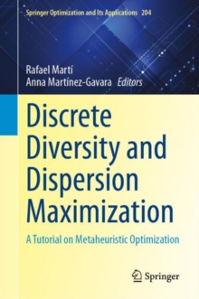 Discrete Diversity and Dispersion Maximization : A Tutorial on Metaheuristic Optimization