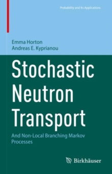 Stochastic Neutron Transport : And Non-Local Branching Markov Processes