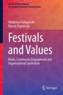 Festivals and Values : Music, Community Engagement and Organisational Symbolism