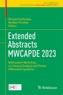 Extended Abstracts MWCAPDE 2023 : Methusalem Workshop on Classical Analysis and Partial Differential Equations