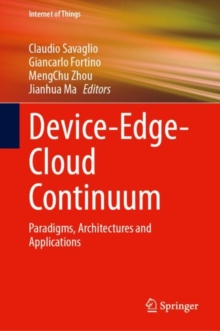 Device-Edge-Cloud Continuum : Paradigms, Architectures and Applications
