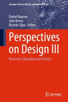 Perspectives on Design III : Research, Education and Practice