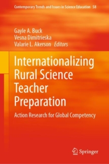 Internationalizing Rural Science Teacher Preparation : Action Research for Global Competency