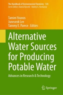 Alternative Water Sources for Producing Potable Water : Advances in Research & Technology