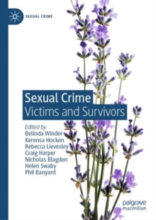 Sexual Crime : Victims and Survivors