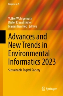 Advances and New Trends in Environmental Informatics 2023 : Sustainable Digital Society