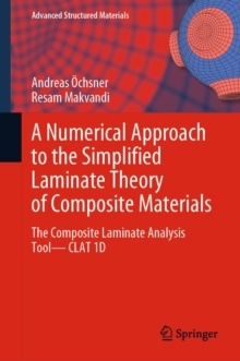 A Numerical Approach to the Simplified Laminate Theory of Composite Materials : The Composite Laminate Analysis Tool-CLAT 1D