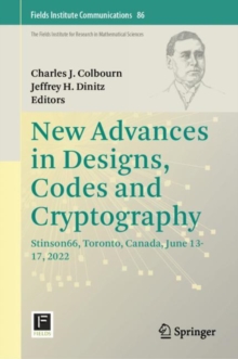 New Advances in Designs, Codes and Cryptography : Stinson66, Toronto, Canada, June 13-17, 2022