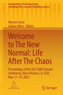Welcome to The New Normal: Life After The Chaos : Proceedings of the 2023 AMS Annual Conference, New Orleans, LA, USA, May 17–19, 2023